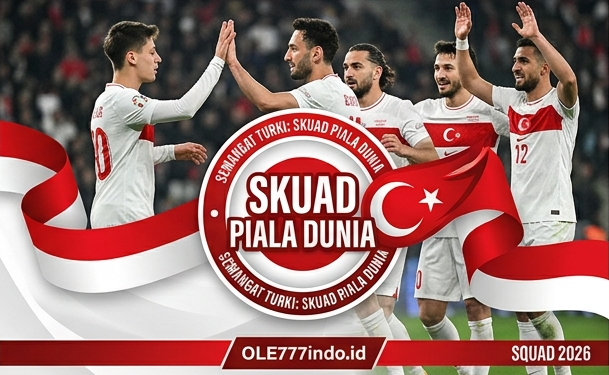 Inilah Skuad Turki Piala Dunia 2026, Tim Kuda Hitam yang Tak Bisa Diremehkan