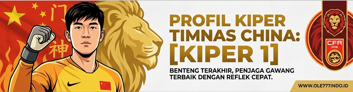 Profil Yan Junling, Kiper Timnas China dengan Refleks dan Pengalaman Hebat