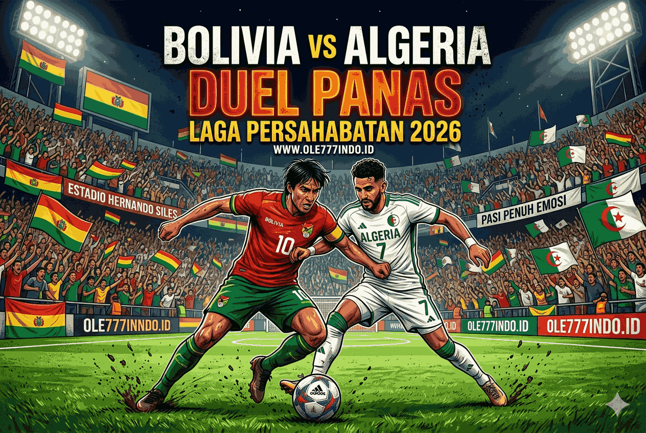 Bolivia vs Algeria: Duel Panas Laga Persahabatan 2026