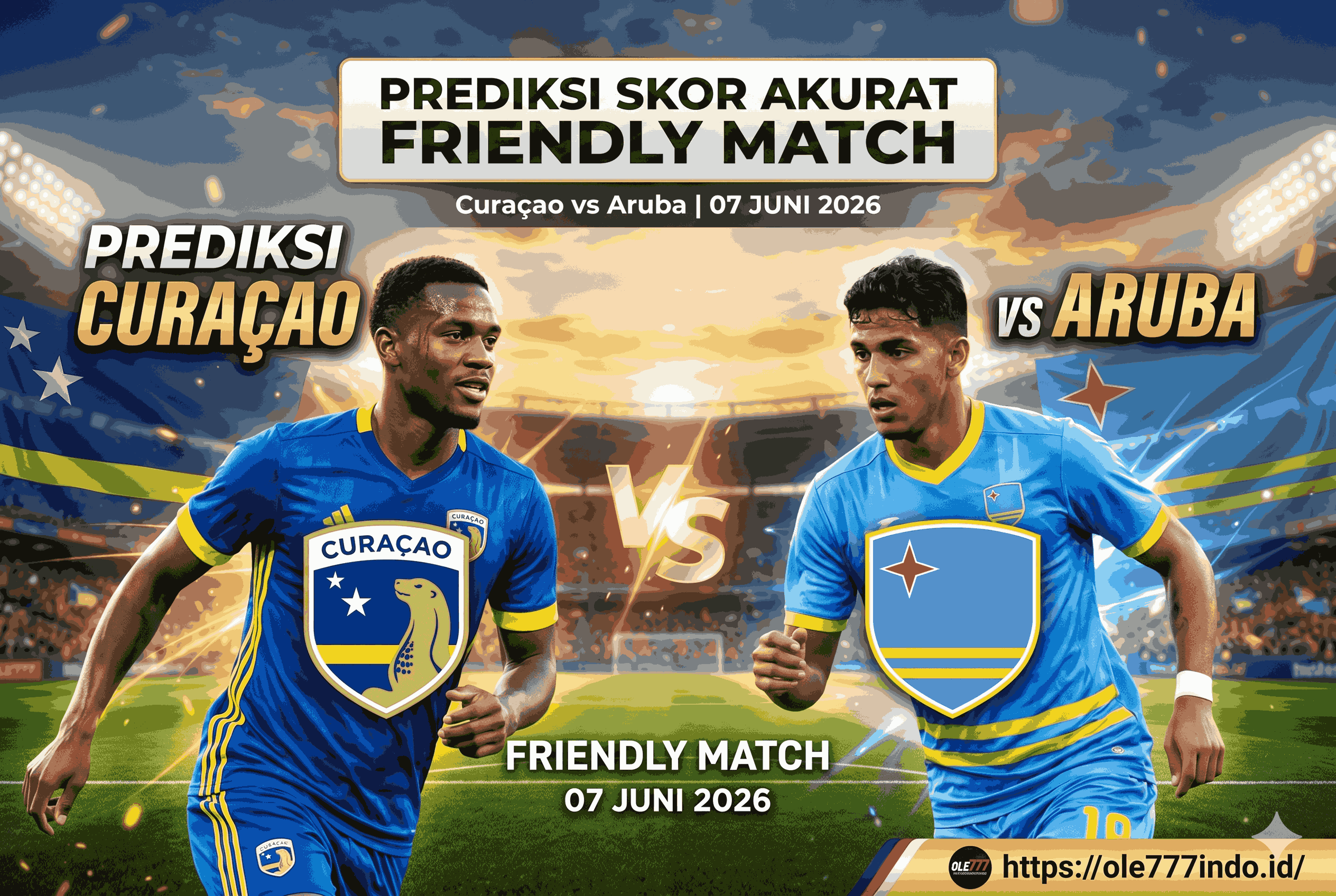 Prediksi Curaçao vs Aruba: Skor Akurat Friendly Match