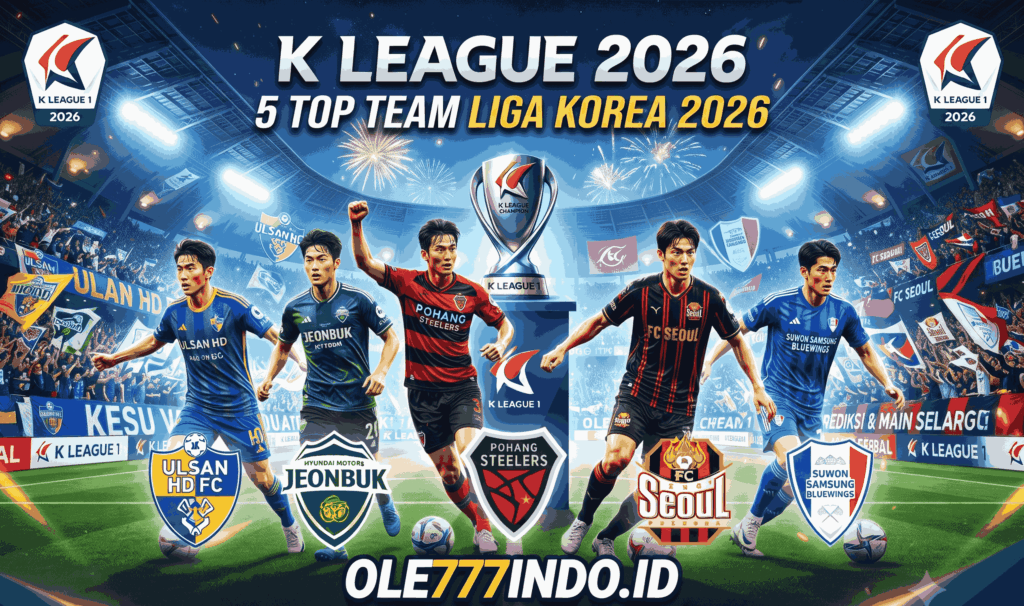 5 Top Team Liga Korea 2026 yang Siap Berebut Gelar Juara