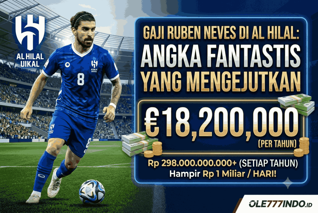 Gaji Ruben Neves di Al Hilal: Angka Fantastis yang Mengejutkan