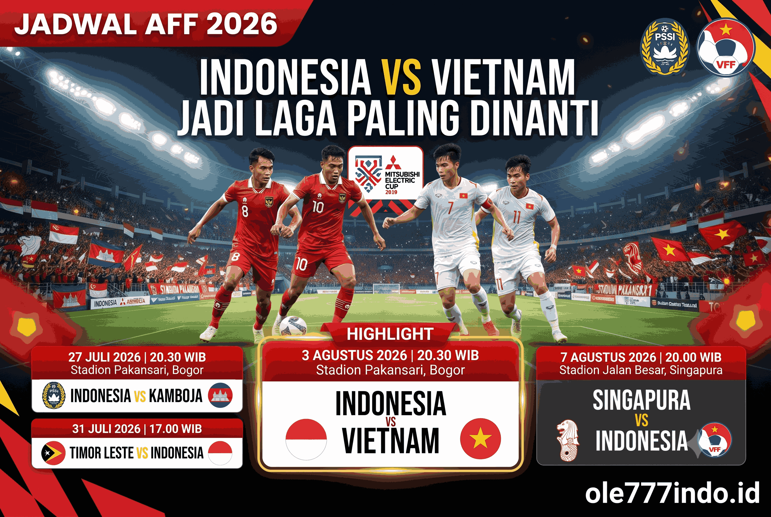 Jadwal AFF 2026: Indonesia vs Vietnam Jadi Laga Paling Dinanti