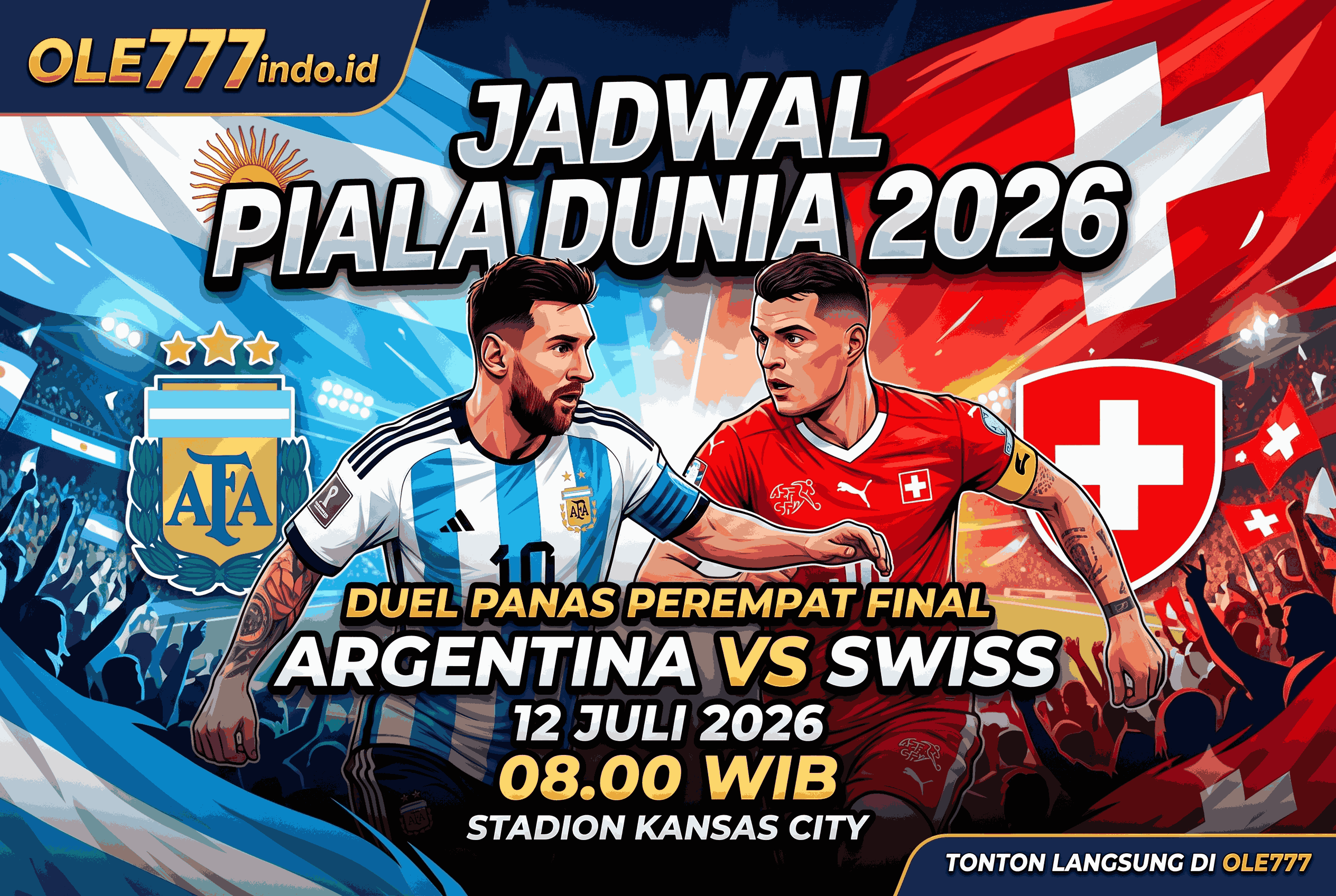 Jadwal Argentina vs Swiss: Duel Panas Perempat Final Piala Dunia