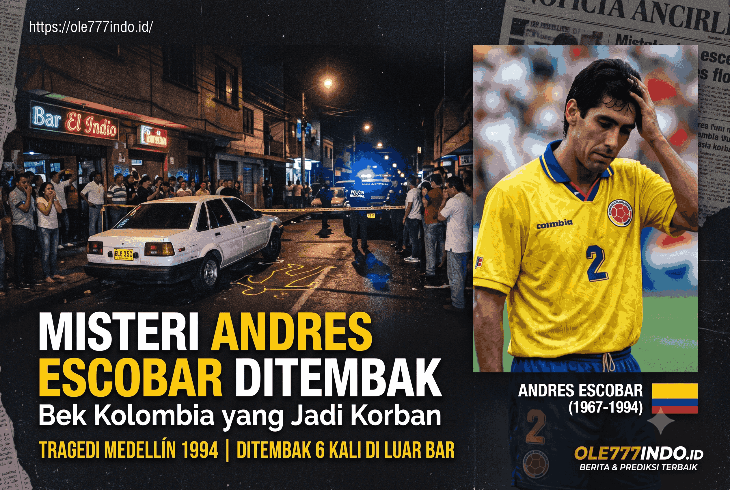 Misteri Andres Escobar Ditembak, Bek Kolombia yang Jadi Korban