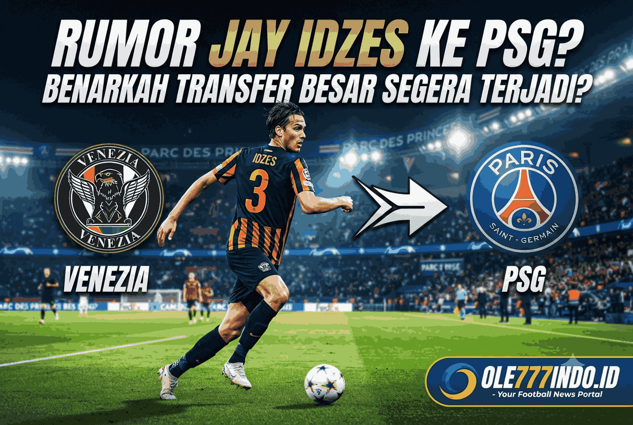 Rumor Jay Idzes ke PSG, Benarkah Transfer Besar Segera Terjadi?
